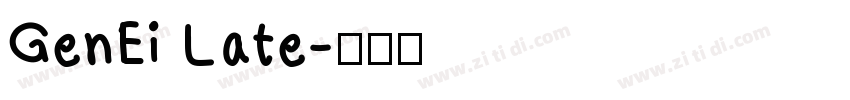 GenEi Late字体转换